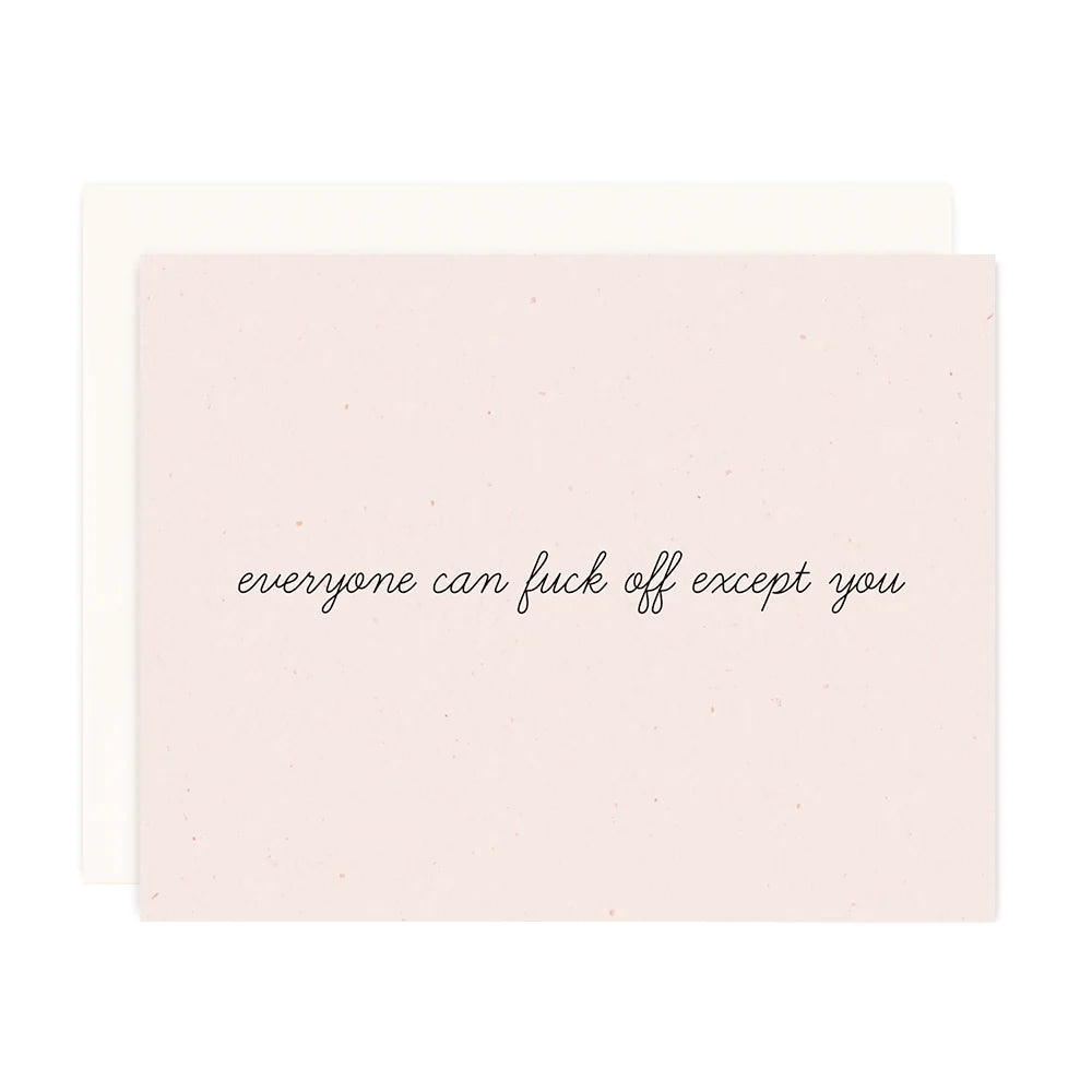 Except You Greeting Card