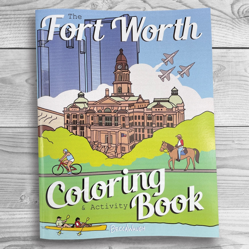 The Fort Worth Coloring Book