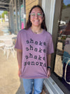 Shake Shake Shake Senora Shirt