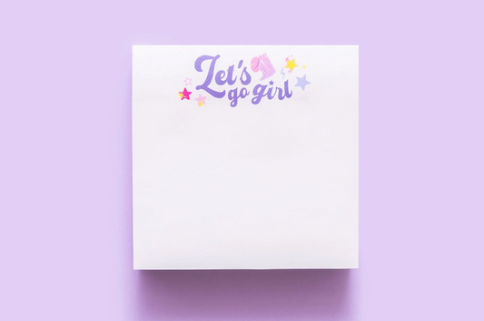 Let's Go Girl Sticky Notes