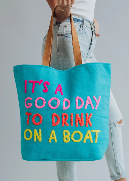 Its a Good Day to Drink on a Boat