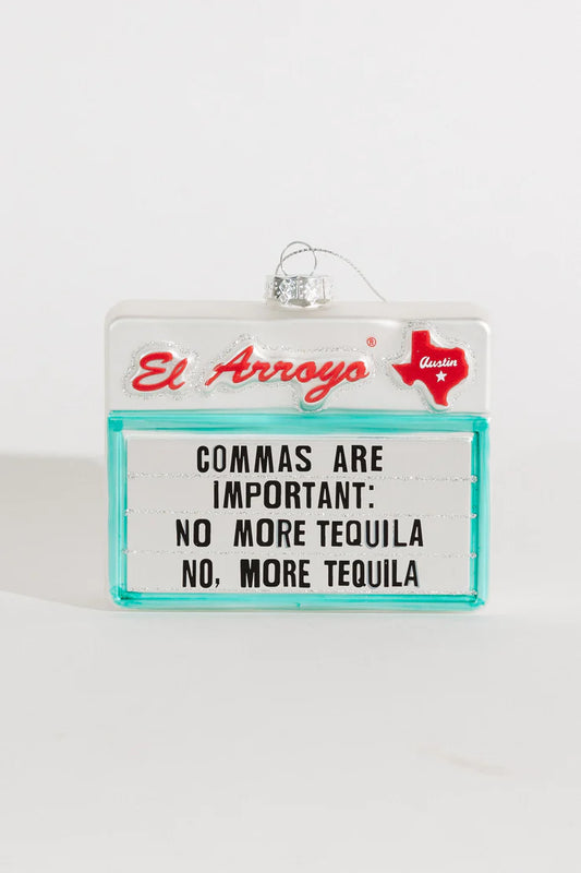 Comma's Are Important - El Arroyo Ornament