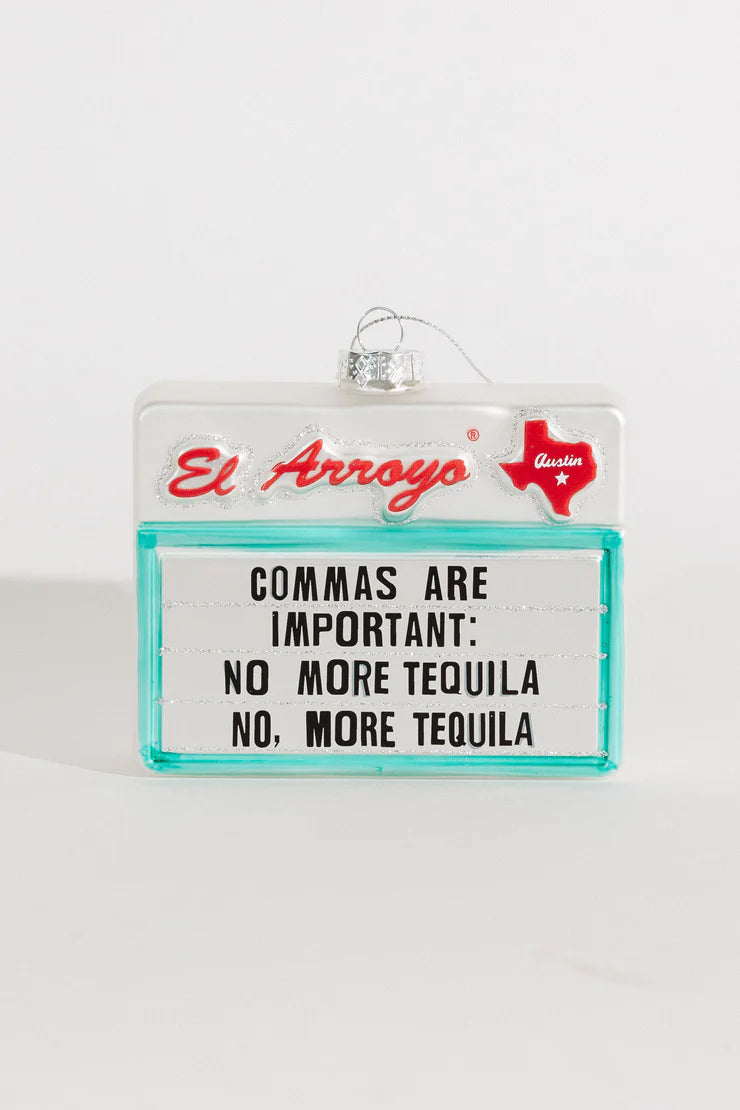 Comma's Are Important - El Arroyo Ornament
