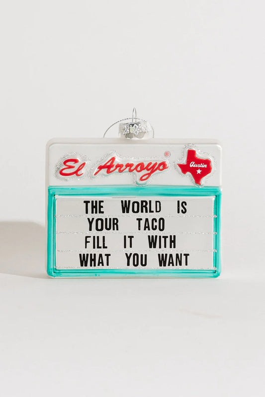 World is Your Taco- El Arroyo Ornament