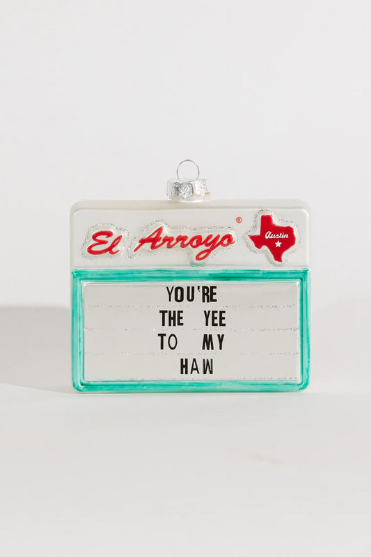 Yee to My Haw - El Arroyo Ornament