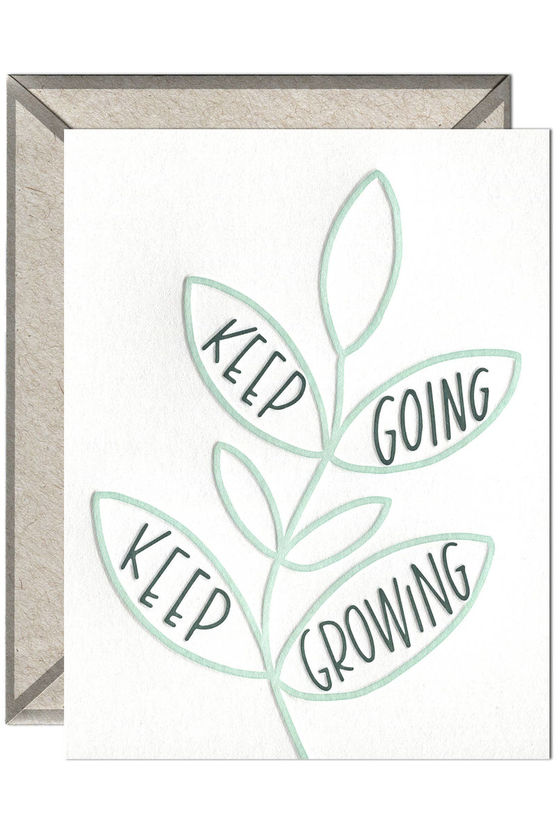 Keep Going Keep Growing - greeting card