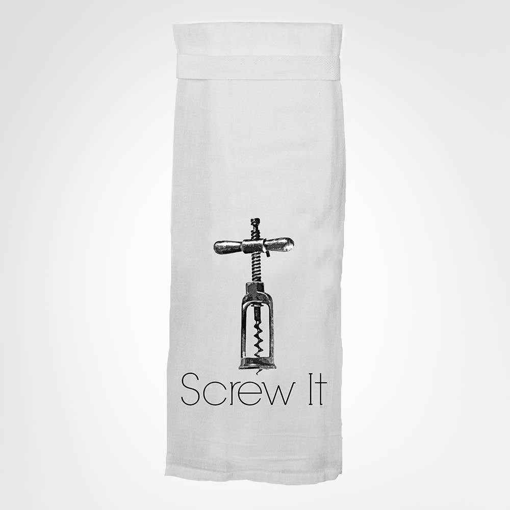 Screw It Tea Towel