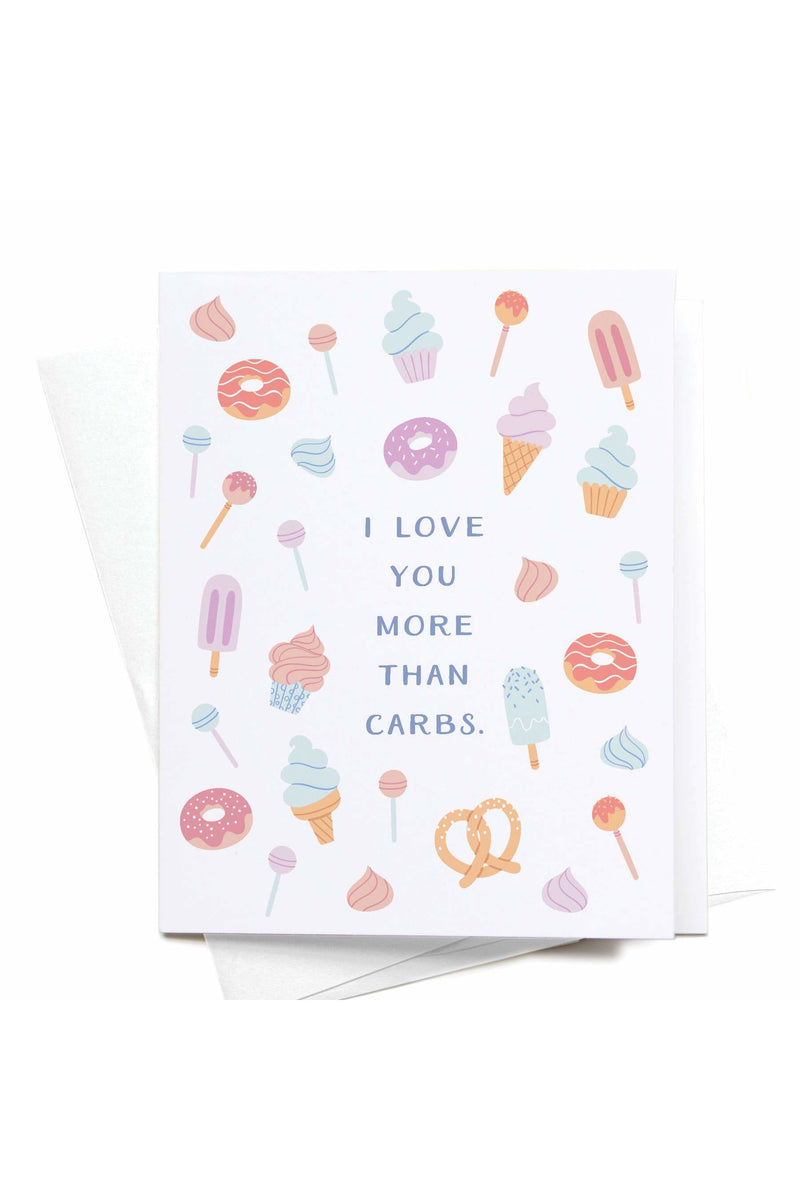 I Love You More Than Carbs Donuts Greeting Card