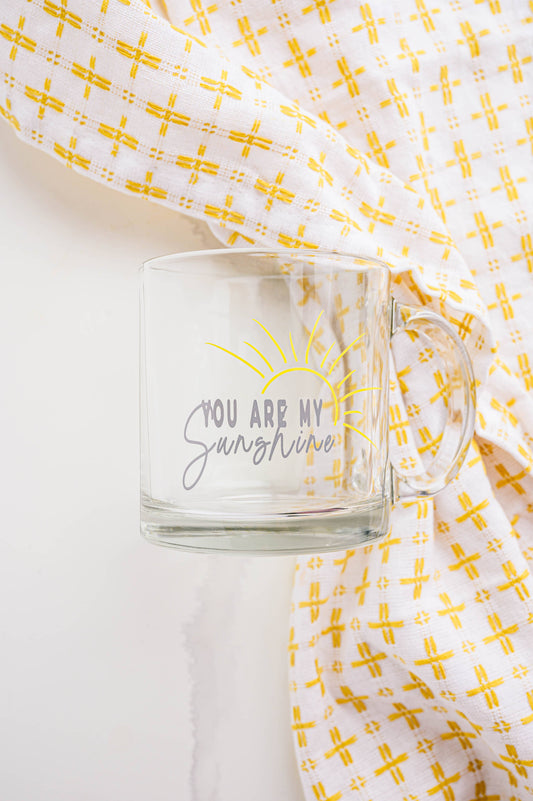 Your are my Sunshine Glass Mug