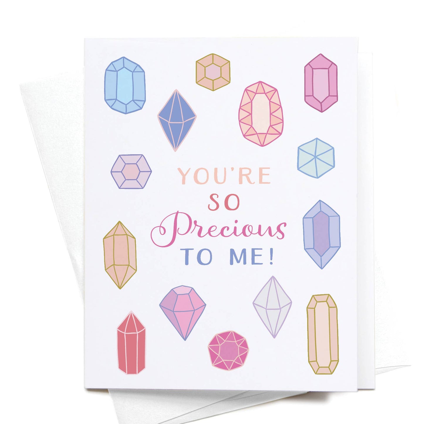You're So Precious to Me! Greeting Card