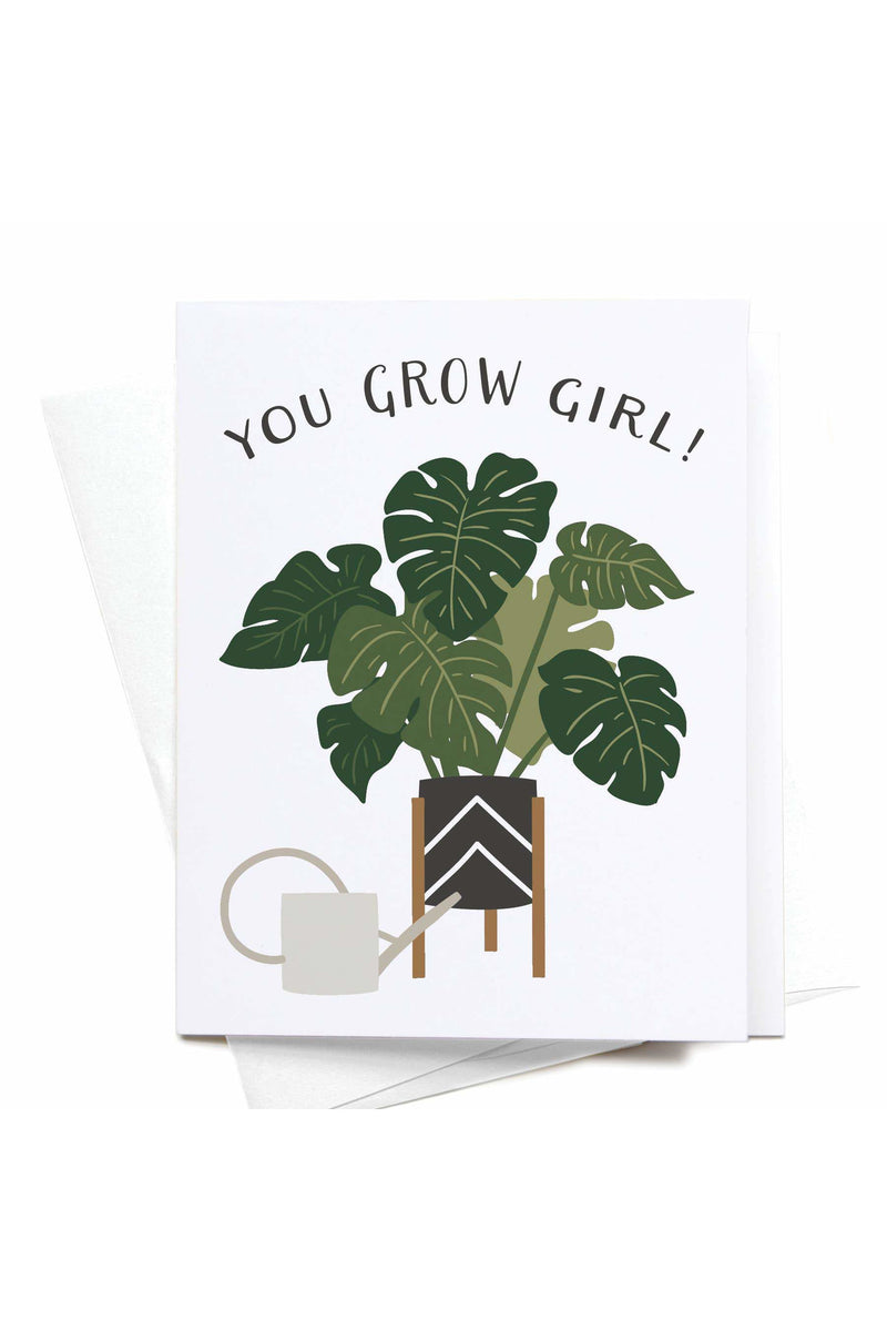 You Grow Girl! Greeting Card