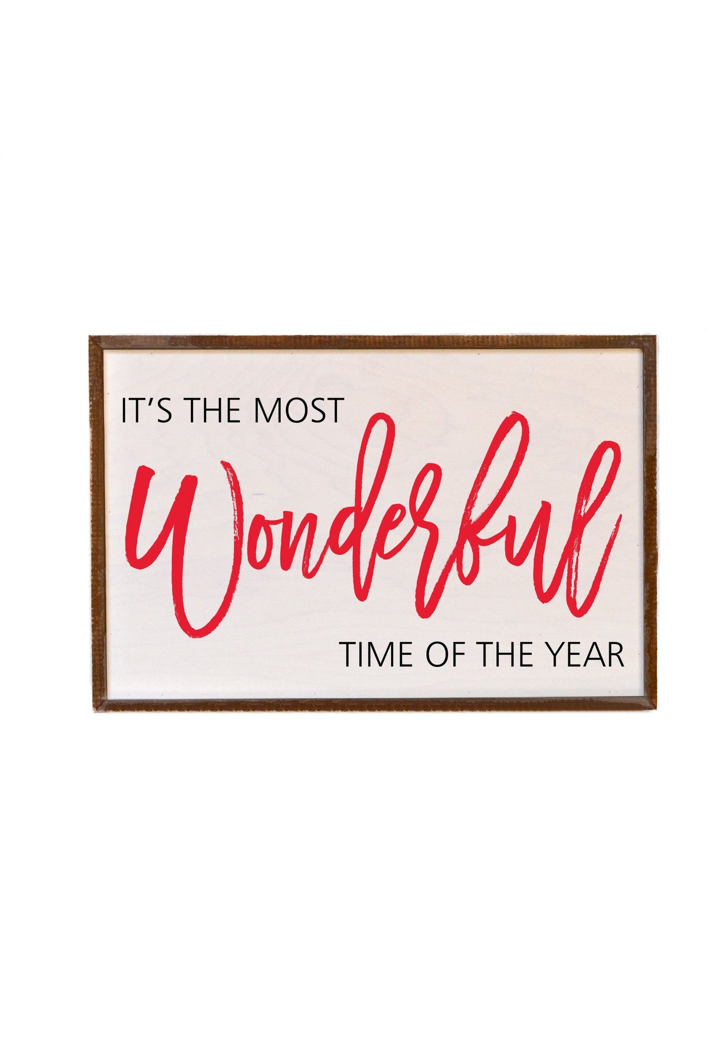 12x18 The Most Wonderful Time Of The Year Box Sign