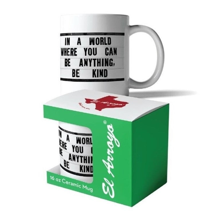 Be Kind El Arroyo Coffee Mug 16oz