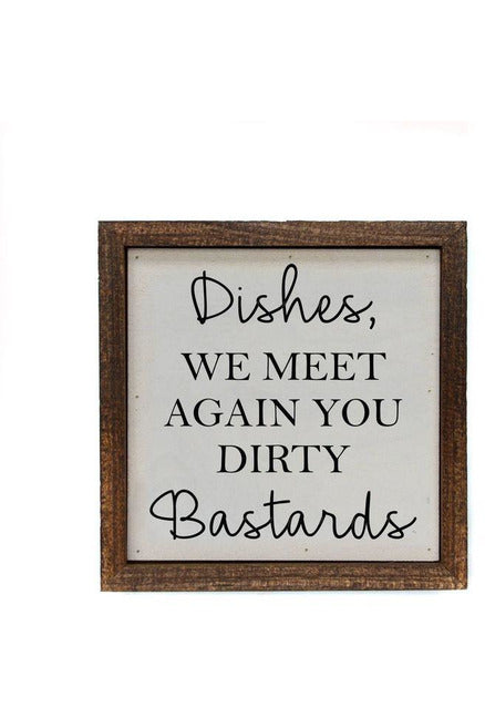 6x6 Dishes, We Meet Again Wood Sign or Shelf Sitter