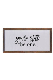 12x6 You're Still The One Wall Sign